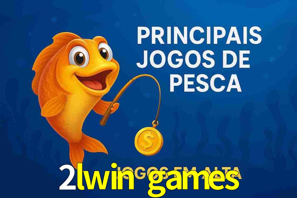Pesca no 2lwin games